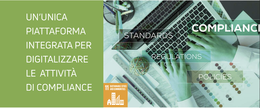 Un'unica piattaforma integrata per digitalizzare le attività di Compliance